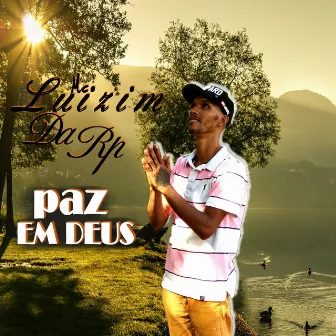 Paz em Deus by Mc Luizim da RP