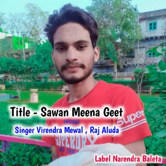 Sawan Meena Geet by Virendra Mewal