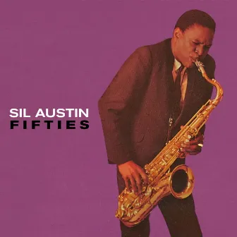 Sil's Fifties by Sil Austin