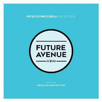 Life's Cycles by Patricio Mucchielli