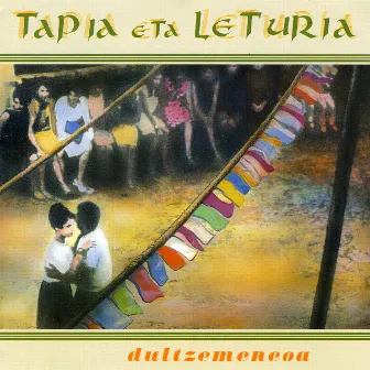 Dultzemeneoa by Tapia eta Leturia