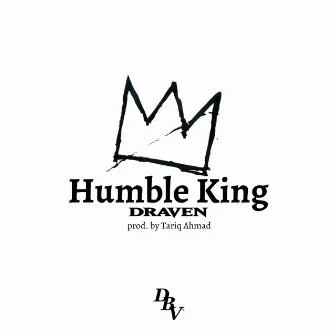 Humble King by Draven