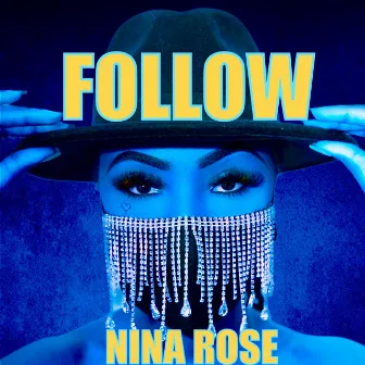 Follow by Nina Rose Music