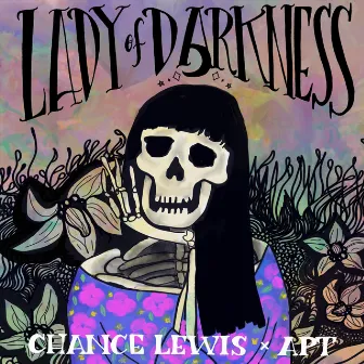 Lady of Darkness by Chance Lewis