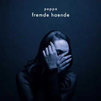 Fremde Hände by Peppa