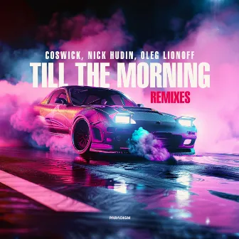 Till the Morning (Remixes) by Oleg Lionoff