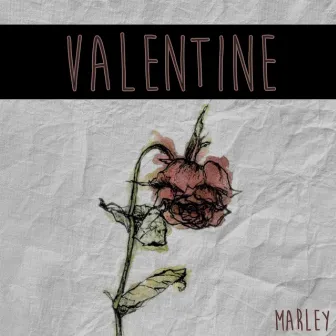 Valentine by MARLEY