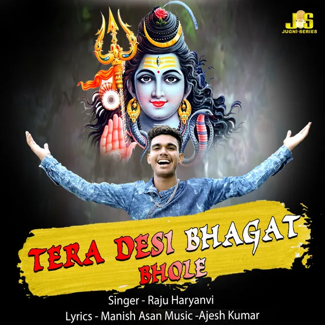 Tera Desi Bhagat Bhole - Bhole Song