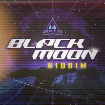 Black Moon Riddim by Jah T JR