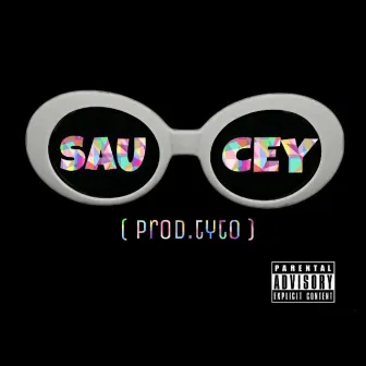 Saucey by Trill November