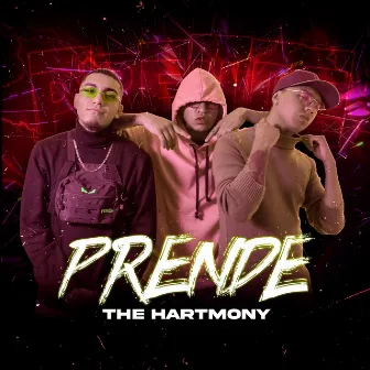 Prende by The Hartmony