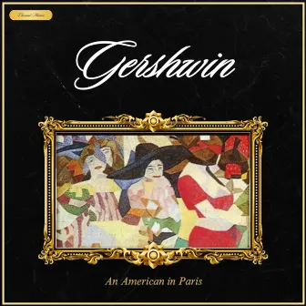 Gershwin: An American In Paris by Concert Hall Symphony Orchestra