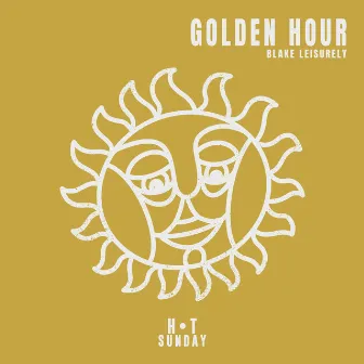 Golden Hour by Blake Leisurely