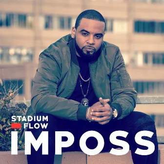 Stadium Flow - Single by Imposs