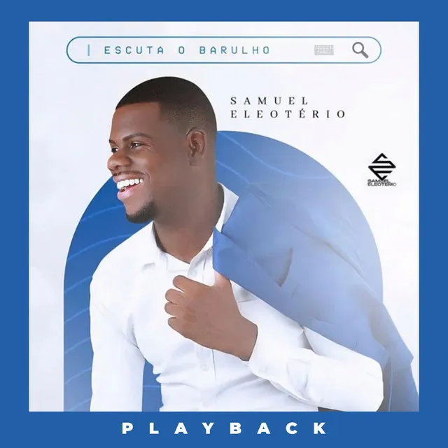 Escuta o Barulho - Playback