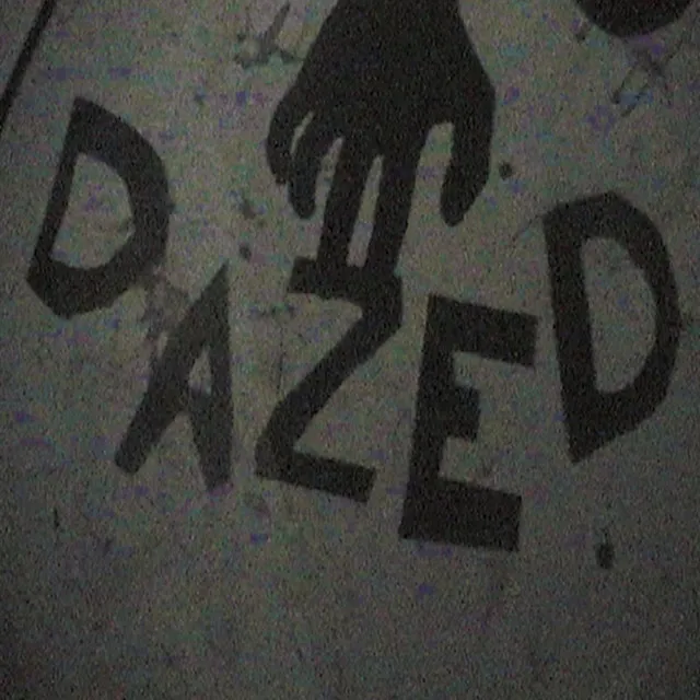 Dazed