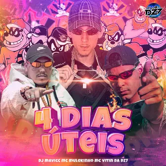 4 DIAS ÚTEIS by MC VITIN DA DZ7