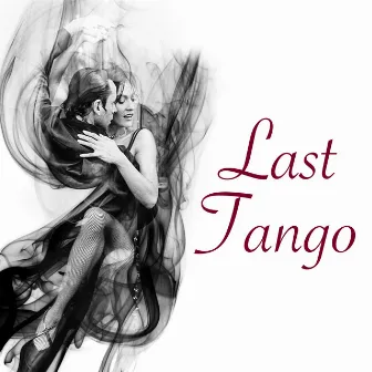 Last Tango: Tango Club Argentino by Tango Music Project