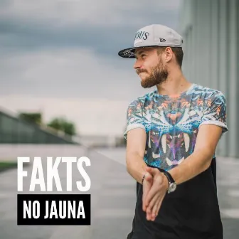 No Jauna by Fakts