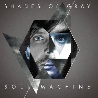 Soul Machine by Shades Of Gray