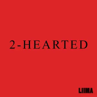 2-Hearted by Liima