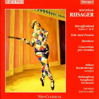 Riisager: Suites Op. 33 / Tolv Med Posten / Darduse by Knudåge Riisager