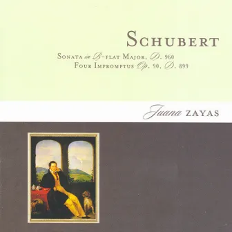 Schubert: Piano Sonata No. 21 / 4 Impromptus, Op. 09 by Juana Zayas