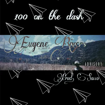 100 on the Dash by Eugene Rivers