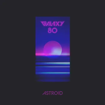 Asteroid by Galaxy 80