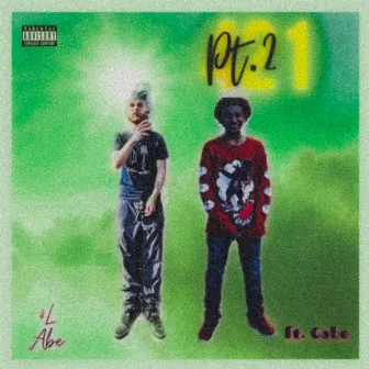 421 pt. 2 by 4L Abe