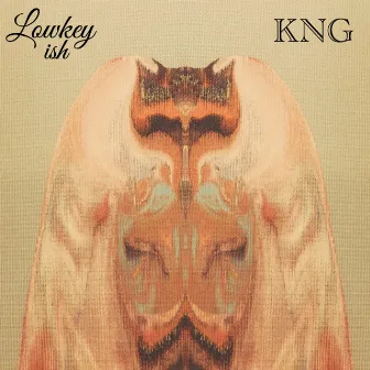 KNG by Lowkey ish