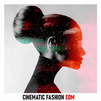 Cinematic Fashion EDM by Mark Nolan