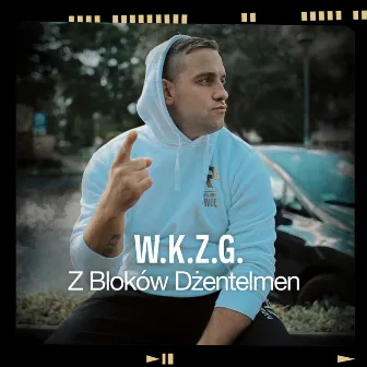 Z Bloków Dżentelmen by W.K.Z.G.