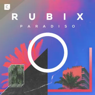 Paradiso by RUBIX