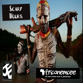 Scary Hours by Africanemcee