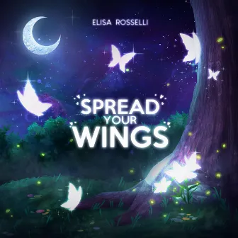 Spread your Wings (Demo Version) by Elisa Rosselli