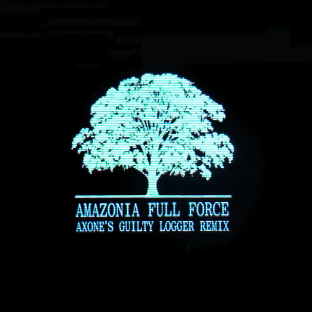 Amazonia Full Force - Axone / X_1 Remix