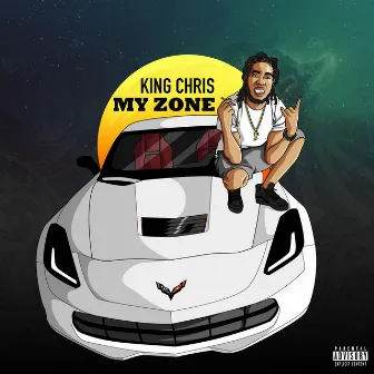 My Zone by King Chris