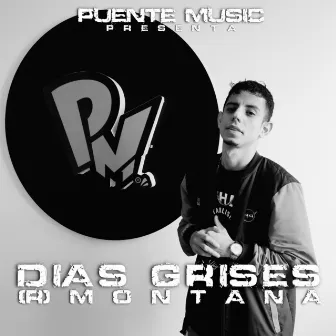 Dias Grises by R Montana