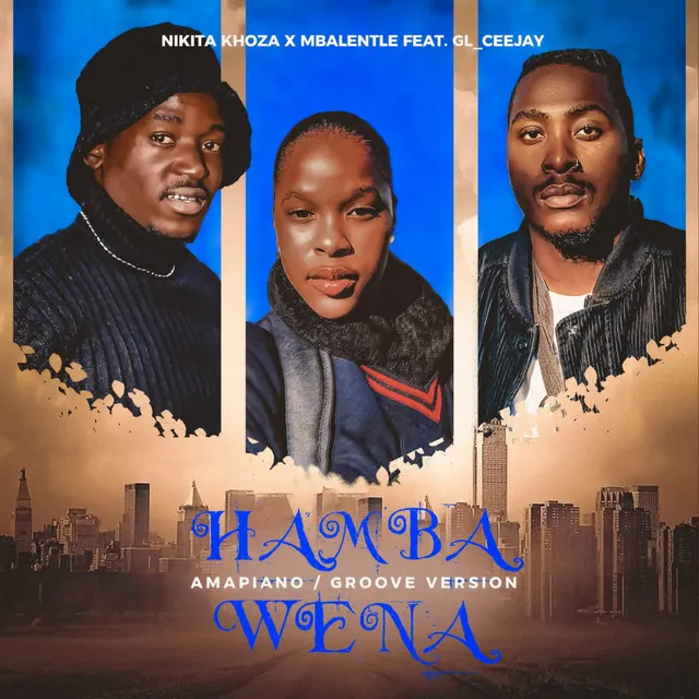 Hamba Wena - Amapiano/Groove version