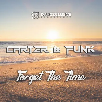 Forget the Time by Carter & Funk