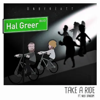 Take a Ride by Undercutt