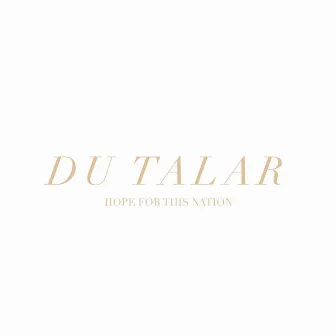 Du talar by Hope for This Nation