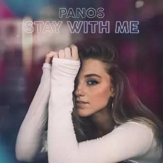 Stay With Me by Panos