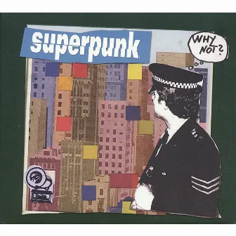 Why Not? by Superpunk