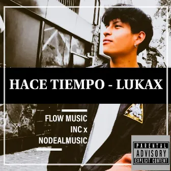 Hace Tiempo by Lukax