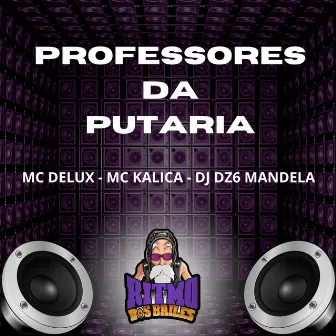 Professores da Putaria by Mc Kalica