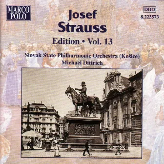 Strauss, Josef: Edition - Vol. 13 by Michael Dittrich