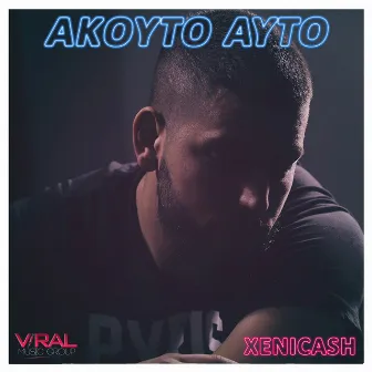 Akoyto Ayto by XeniCash