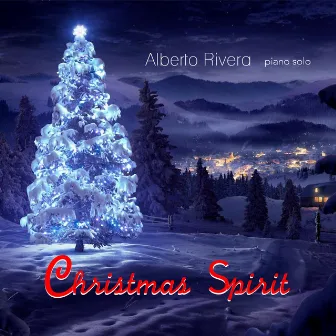 Christmas Spirit by Alberto Rivera